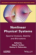 E-Book (epub) Nonlinear Physical Systems von Oleg N. Kirillov, Dmitry E. Pelinovsky