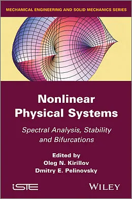 E-Book (epub) Nonlinear Physical Systems von Oleg N. Kirillov, Dmitry E. Pelinovsky