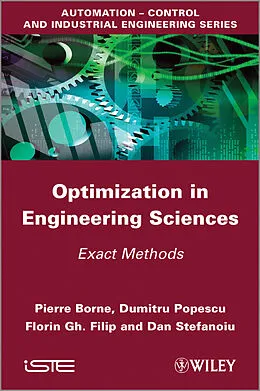 E-Book (pdf) Optimization in Engineering Sciences von Pierre Borne, Dumitru Popescu, Florin Gh. Filip