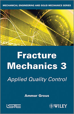 eBook (epub) Fracture Mechanics 3 de Ammar Grous