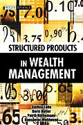 E-Book (epub) Structured Products in Wealth Management von Steffen Tolle, Boris Hutter, Patrik Rüthemann
