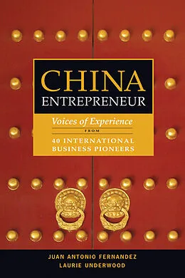 E-Book (epub) China Entrepreneur von Juan Antonio Fernandez, Laurie Underwood