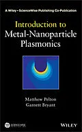 E-Book (pdf) Introduction to Metal-Nanoparticle Plasmonics von Matthew Pelton, Garnett W. Bryant