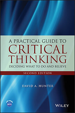 E-Book (epub) Practical Guide to Critical Thinking von David A. Hunter