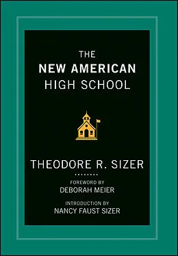 E-Book (pdf) The New American High School von Ted Sizer