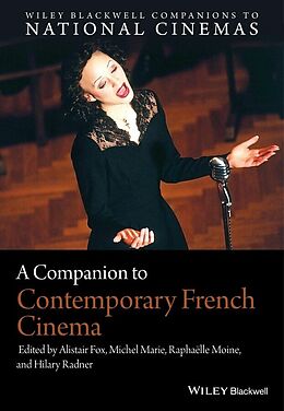 eBook (epub) Companion to Contemporary French Cinema de Alistair Fox, Michel Marie, Rapha?lle Moine