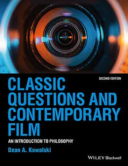 E-Book (pdf) Classic Questions and Contemporary Film von Dean A. Kowalski