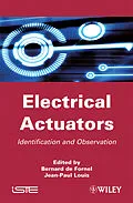 E-Book (pdf) Electrical Actuators von Bernard de Fornel, Jean-Paul Louis