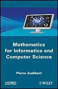E-Book (epub) Mathematics for Informatics and Computer Science von Pierre Audibert