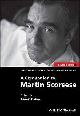 E-Book (epub) A Companion to Martin Scorsese von Aaron Baker