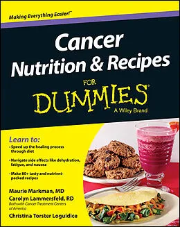 E-Book (pdf) Cancer Nutrition and Recipes For Dummies von Christina T, Loguidice, Maurie Markman