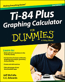 E-Book (pdf) Ti-84 Plus Graphing Calculator For Dummies von Jeff McCalla, C. C. Edwards