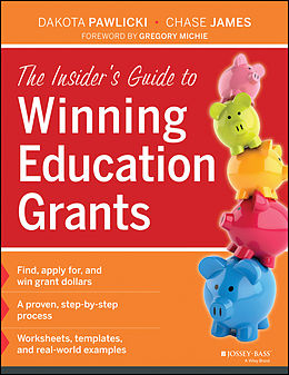 E-Book (pdf) The Insider's Guide to Winning Education Grants von Dakota Pawlicki, Chase James