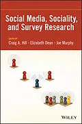 E-Book (epub) Social Media, Sociality, and Survey Research von Craig A. Hill, Elizabeth Dean, Joe Murphy