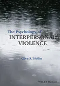 E-Book (epub) Psychology of Interpersonal Violence von Clive R. Hollin