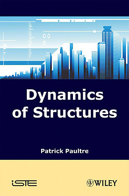 eBook (epub) Dynamics of Structures de Patrick Paultre