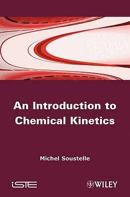 E-Book (pdf) An Introduction to Chemical Kinetics von Michel Soustelle