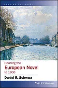 E-Book (pdf) Reading the European Novel to 1900 von Daniel R. Schwarz