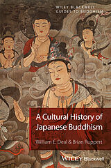 eBook (epub) Cultural History of Japanese Buddhism de William E. Deal, Brian Ruppert