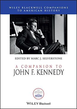 E-Book (epub) Companion to John F. Kennedy von Marc J. Selverstone