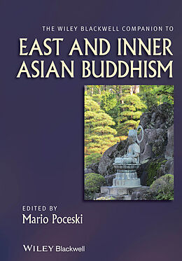 eBook (epub) Wiley Blackwell Companion to East and Inner Asian Buddhism de 