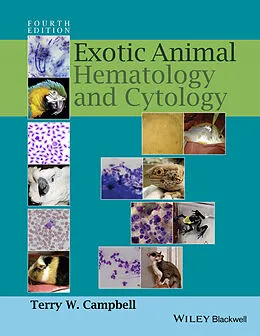 E-Book (pdf) Exotic Animal Hematology and Cytology von Terry W. Campbell