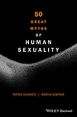 eBook (epub) 50 Great Myths of Human Sexuality de Pepper Schwartz, Martha Kempner