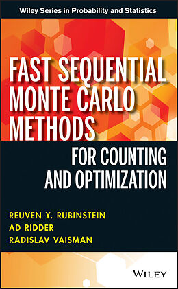 E-Book (pdf) Fast Sequential Monte Carlo Methods for Counting and Optimization von Reuven Y. Rubinstein, Ad Ridder, Radislav Vaisman