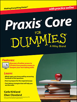 E-Book (pdf) Praxis Core For Dummies, with Online Practice Tests von Carla Kirkland, Chan Cleveland