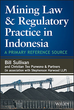eBook (pdf) Mining Law and Regulatory Practice in Indonesia de William A. Sullivan