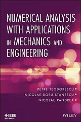 eBook (epub) Numerical Analysis with Applications in Mechanics and Engineering de Petre P. Teodorescu, Nicolae-Doru Stanescu, Nicolae Pandrea
