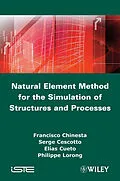 E-Book (pdf) Natural Element Method for the Simulation of Structures and Processes von Francisco Chinesta, Serge Cescotto, Elias Cueto