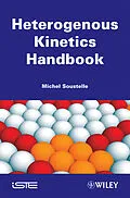 E-Book (epub) Handbook of Heterogenous Kinetics von Michel Soustelle
