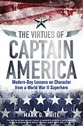 E-Book (pdf) The Virtues of Captain America, von Mark D. White