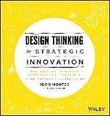 Livre Relié Design Thinking for Strategic Innovation de Mootee Idris