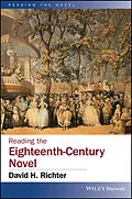 E-Book (epub) Reading the Eighteenth-Century Novel von David H. Richter