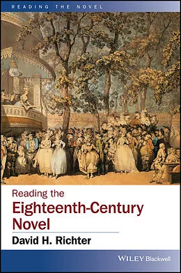E-Book (pdf) Reading the Eighteenth-Century Novel von David H. Richter