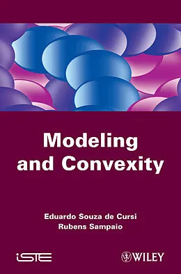 E-Book (epub) Modeling and Convexity von Eduardo Souza de Cursi, Rubens Sampaio