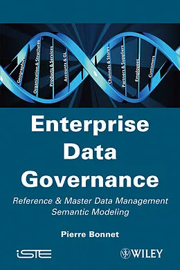 E-Book (epub) Enterprise Data Governance von Pierre Bonnet