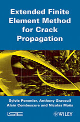 eBook (epub) Extended Finite Element Method for Crack Propagation de Sylvie Pommier, Anthony Gravouil, Nicolas Moes