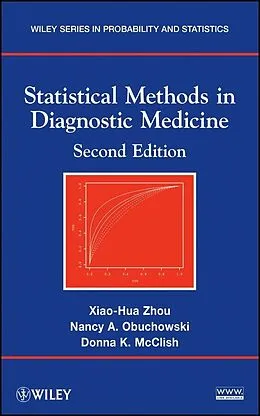 E-Book (epub) Statistical Methods in Diagnostic Medicine von Xiao-Hua Zhou, Nancy A. Obuchowski, Donna K. McClish