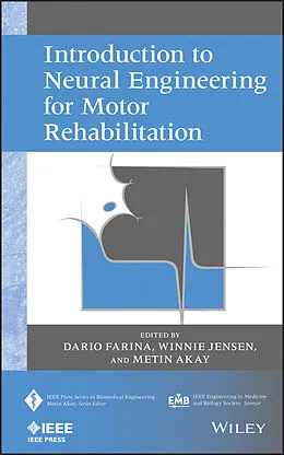 E-Book (pdf) Introduction to Neural Engineering for Motor Rehabilitation von Dario Farina, Winnie Jensen