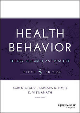 Fester Einband Health Behavior von Karen; Rimer, Barbara K.; Viswanath, K. Glanz
