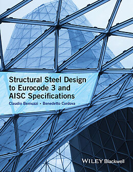 eBook (epub) Structural Steel Design to Eurocode 3 and AISC Specifications de Claudio Bernuzzi, Benedetto Cordova