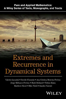 E-Book (pdf) Extremes and Recurrence in Dynamical Systems von Valerio Lucarini, Davide Faranda, Ana Cristina Gomes Monteiro Moreira de Freitas