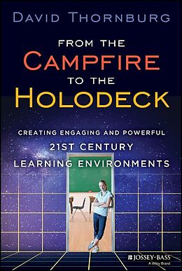 E-Book (epub) From the Campfire to the Holodeck von David Thornburg