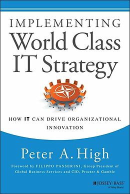 E-Book (epub) Implementing World Class IT Strategy von Peter A, High