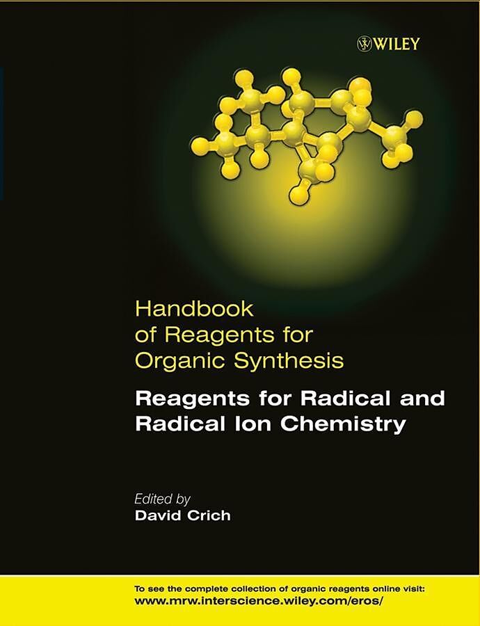 Reagents for Radical and Radical Ion Chemistry,