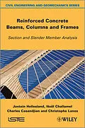 E-Book (epub) Reinforced Concrete Beams, Columns and Frames von Jostein Hellesland, Noel Challamel, Charles Casandjian