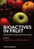 E-Book (pdf) Bioactives in Fruit von Margot Skinner, Denise Hunter